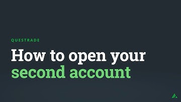 How to open your second account | Questrade Edge Web