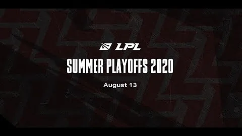 IT BEGINS: LPL Summer Playoffs 2020 - DayDayNews