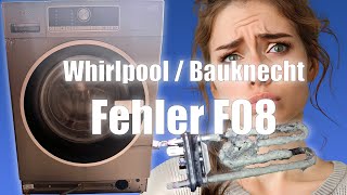 🔥 Whirlpool / Bauknecht Washing Machine Error F08 – Heater broken Here's how to replace it! 🔧