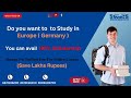 Do you want to  to Study in Europe (Germany) | You can avail 100% Scholarship