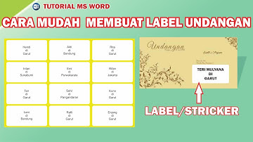 Cara membuat label undangan menggunakan mail merge di word