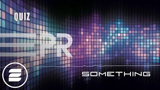 Dj Quiz - Something (Cj Stone Festival Mix) (Official Music Video)