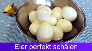 Gekochte Eier perfekt abschälen / pellen