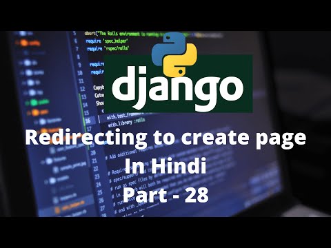 Python Django Tutorials In Hindi | Redirecting to Create Article Page | Next URL | Part - 28