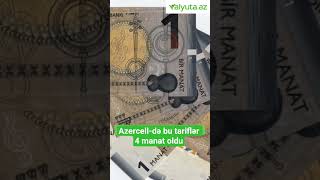 Azercell-Də Bu Tariflər 4 Manat Oldu Əbərlər Əşfet