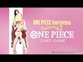 【公式】ONE PIECEカードゲーム エクストラブースター ONE PIECE Heroines Edition vol.2【EB-05】特報