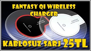 Fantasy Qi Wireless Kablosuz Şarj Cihazı İnceleme