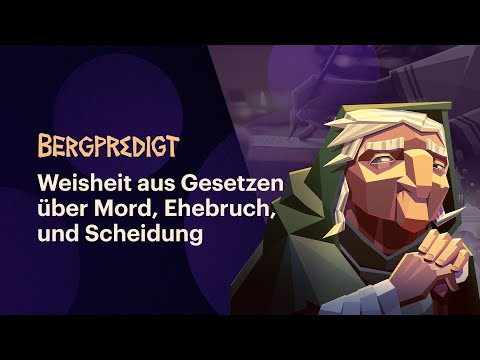 Weisheit aus Gesetzen | Bergpredigt • Folge 4