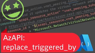 AzAPI masterclass: replace_triggered_by screenshot 4