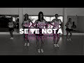 Se te nota / Dance Workout Choreo / Fit / Cardio