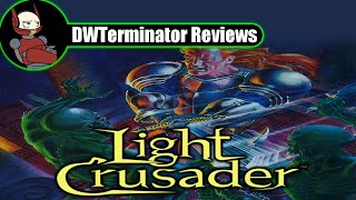 Classic Review - Light Crusader