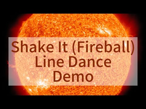 Shake It (Fireball) Line Dance Demo