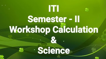 Semester-II Workshop calculation and science Paper II