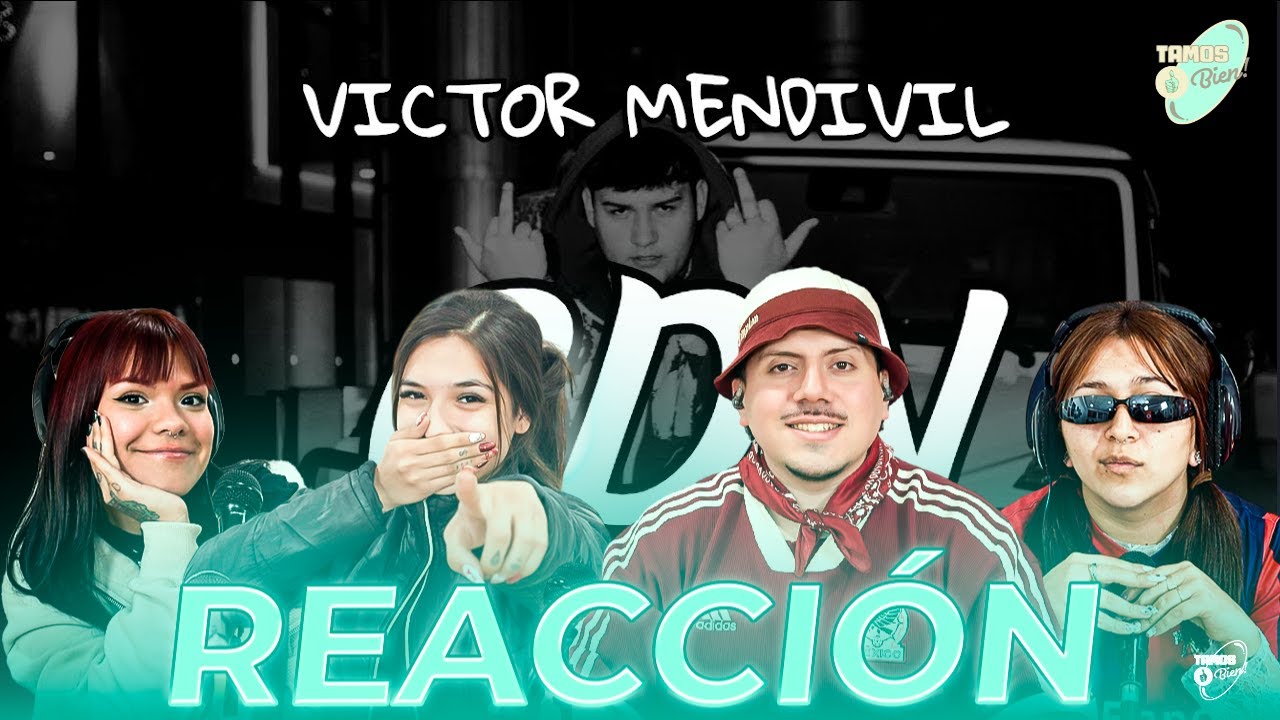 CDN - Víctor Mendivil | 🇦🇷 Reacción - Reaction