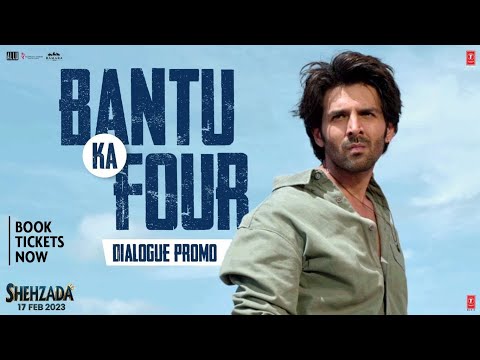 Shehzada (Dialogue Promo) Bantu Ka Four | Kartik Aaryan, Kriti Sanon | Rohit Dhawan