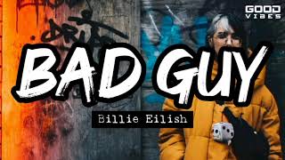 Bad Guy - Billie Eilish (Lyrics) Cover by Blue.D