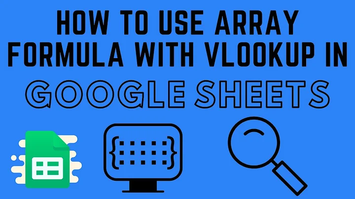 How to Use Array Formula with VLOOKUP in Google Sheets