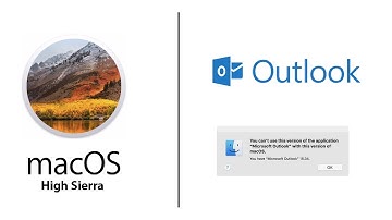 Microsoft Outlook Incompatibility Fix - macOS High Sierra