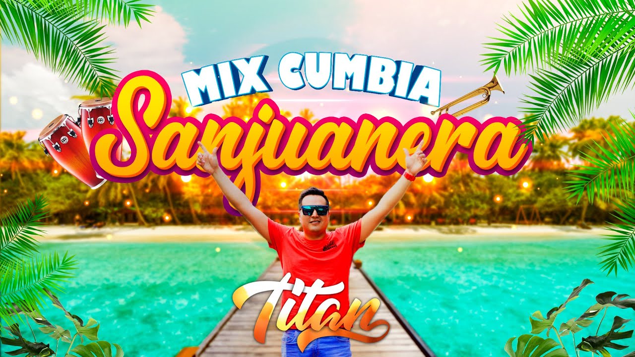 MIX CUMBIA SANJUANERA (ZAFIRO SENSUAL, CORAZON SENSUAL, AMORES PROHIBIDOS, SON DE RIOS) DJ TITAN