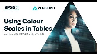 Using Colour Scales in IBM SPSS Statistics Profile