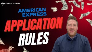 The Amex Card Application Rules You MUST Know Before Applying