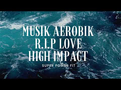 AEROBIK RIP LOVE | HIGH IMPACT#music #musikaerobik #bodylanguage #tiktokviral #musikterbaru #pemula