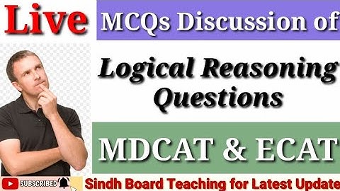 Live MCQs Discussion "Logical Reasoning Questions" MDCAT & ECAT