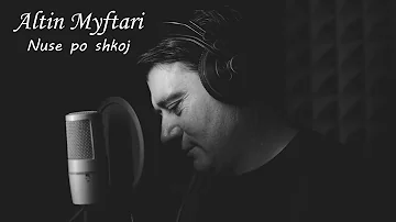 Altin Myftari - Nuse po shkoj (Official Video HD)