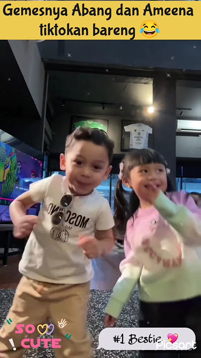 Gemasnya abang l dan Ameena tiktokan bareng #lestikejora #rizkybillar #levianbillar #leslar #ameena