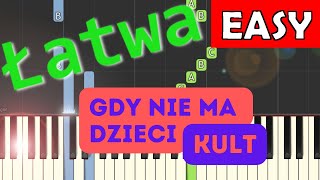 🎹 Gdy nie ma dzieci (Kult) - Piano Tutorial (łatwa wersja) 🎵 NUTY W OPISIE 🎼