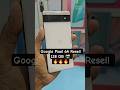 Google Pixel 6A Resell 🔥 128 GB 🗃️ Mobileworld Neral ⚡😍 #googlepixel6a #googlepixel #pixel #shorts
