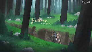 [Vietsub + Lyrics] Yellow - Coldplay