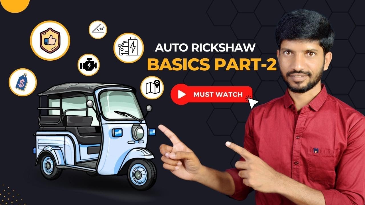 Electric Auto Rickshaw Basics Part-2 🤯 know all about Electric Auto ...