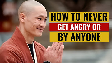 How To Never Get Angry or Bothered By Anyone || Shi Heng Yi