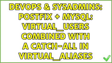 DevOps & SysAdmins: Postfix + mysql: virtual_users combined with a catch-all in virtual_aliases