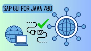 Create a connection in SAP GUI for Java 780 | Get the latest version