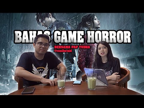 SERU!!! | BAHAS GAME HORROR BARENG PAP YUDHA ( RESILOREID )