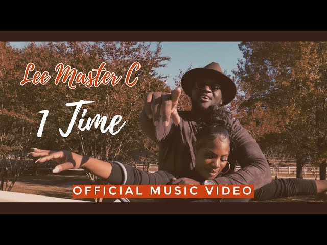 Lee Master C - 1 Time (Official Music Video) - YouTube
