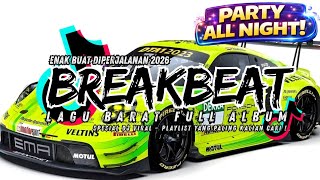 Download Lagu DJ BREAKBEAT BARAT VIRAL 2026 🔥 FULL ALBUM NONSTOP | MUSIK EDM TERHITS 2026 MP3