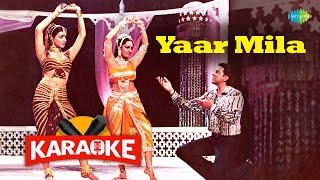 Yaar Mila - karaoke With Lyrics | Asha Bhosle | Kishore Kumar | Retro Hindi Song Karaoke