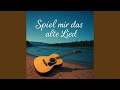 Spiel Mir Das Alte Lied