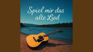 Spiel Mir Das Alte Lied