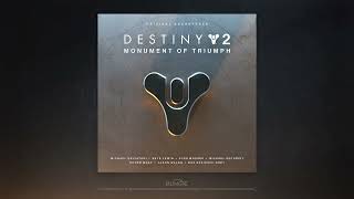 Destiny 2: Monument of Triumph Original Soundtrack - Track 7: New Kings of the Dancefloor