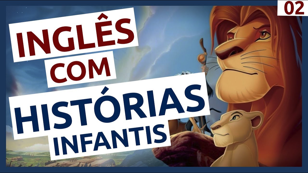 Inglês com HISTÓRIAS INFANTIS - AULA 02
