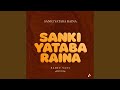 sanki yataba raina