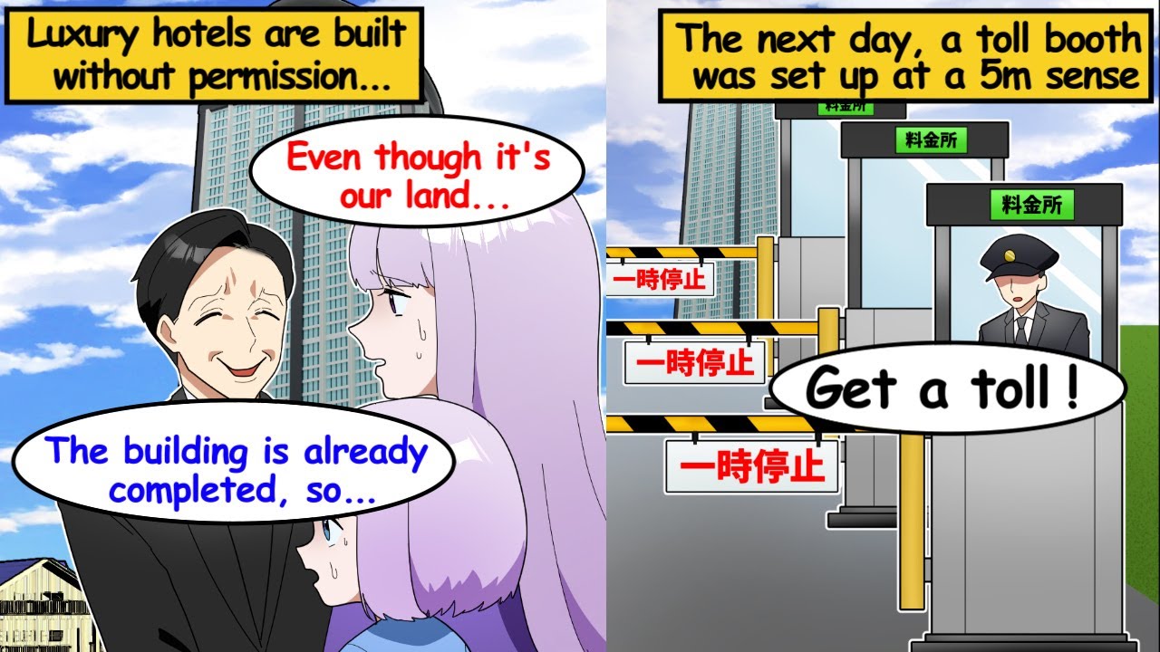 【Manga】A hotel was built on my property without permission→Decided to put a tollgate every 5ｍ...