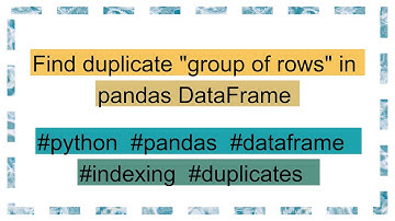 Find duplicate "group of rows" in pandas DataFrame