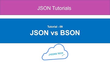 09 - JSON vs BSON difference and comparison