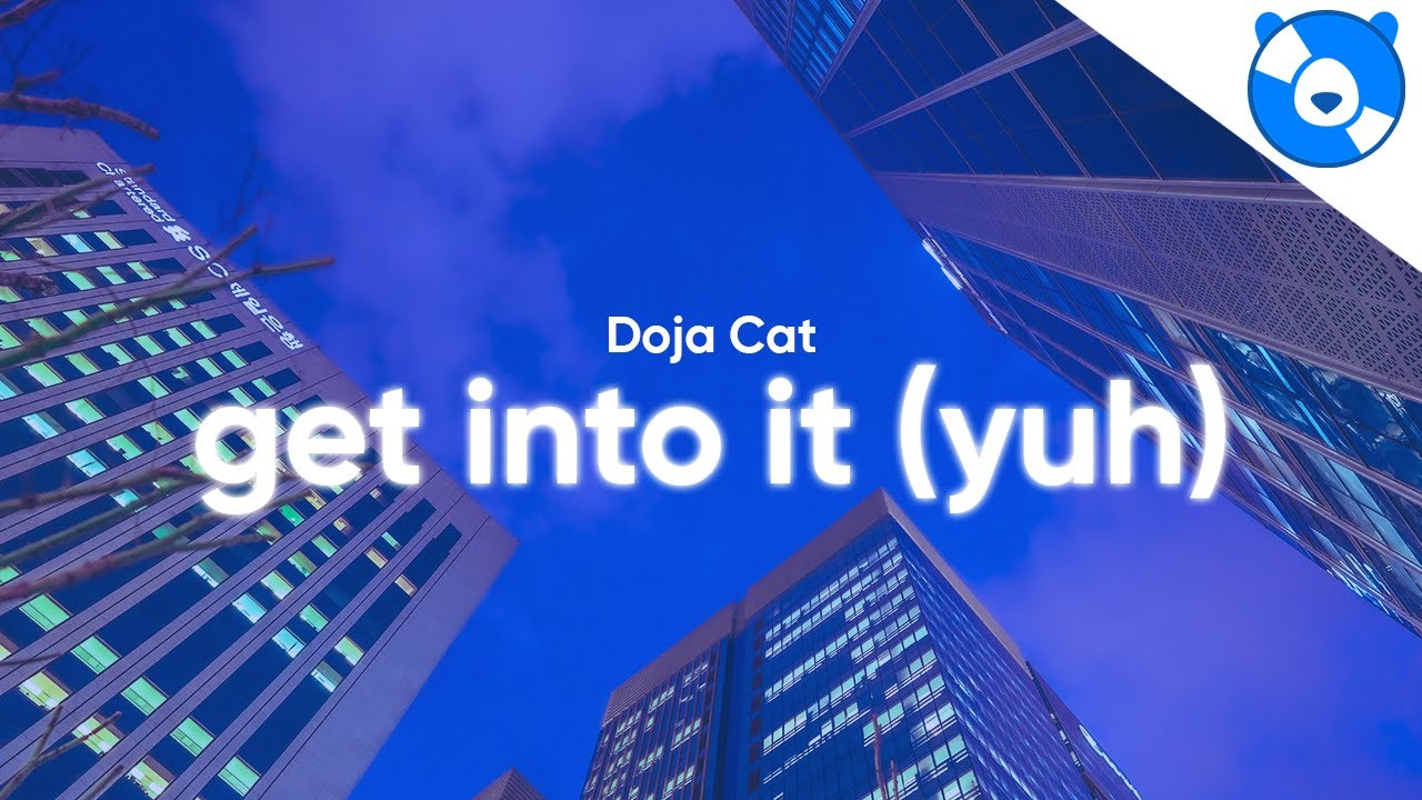 Doja Cat - Get Into It (Yuh) (Clean - Lyrics)