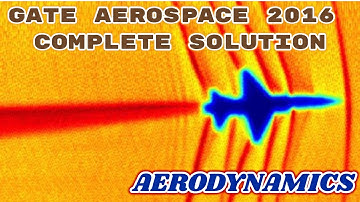 GATE AEROSPACE 2016 Aerodynamics Paper Analysis: Answer Key & Question Paper